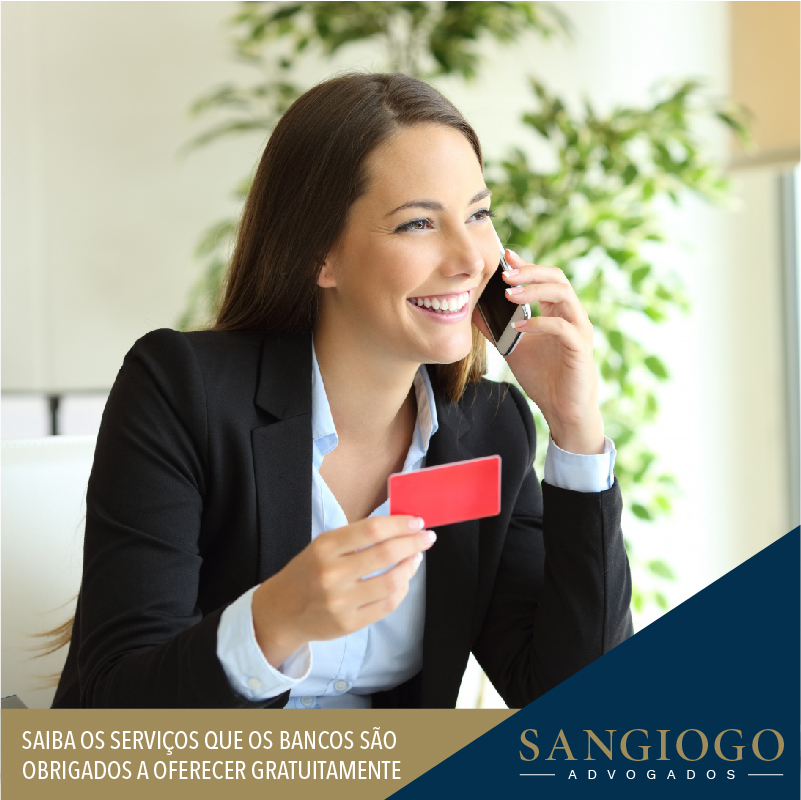 Serviços que os bancos são obrigados a oferecer gratuitamente